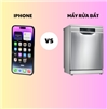 Thay vì dùng 20 triệu mua Smart Phone thì mình sẽ dùng để mua máy rửa bát. Tại sao không?